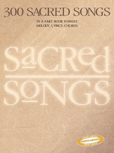 Beispielbild fr 300 Sacred Songs: Melody/Lyrics/Chords zum Verkauf von ThriftBooks-Dallas