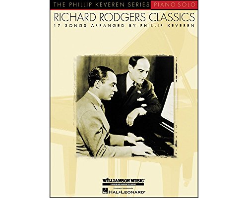 Richard Rodgers Classics: arr. Phillip Keveren The Phillip Keveren Series Piano Solo (9780634032486) by Rodgers, Richard