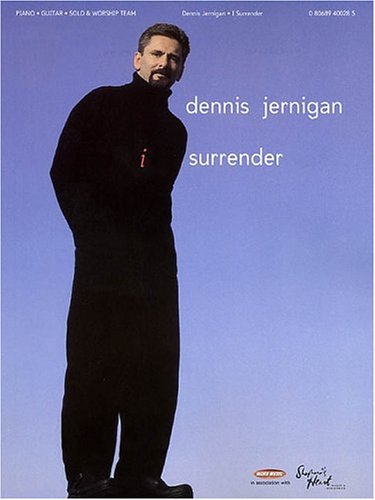 Stock image for Dennis Jernigan - I Surrender for sale by HPB-Emerald