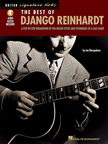 Imagen de archivo de The Best of Django Reinhardt: A Step-By-Step Breakdown of the Guitar Styles and Techniques of a Jazz Giant [Guitar Signature Licks] a la venta por WorldofBooks