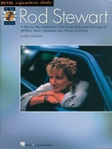 9780634034381: Rod Stewart: A Step-By-Step Breakdown of the Guitar Styles and Techniques of Jeff Beck, Martin Quittenton, Ron Wood, and More
