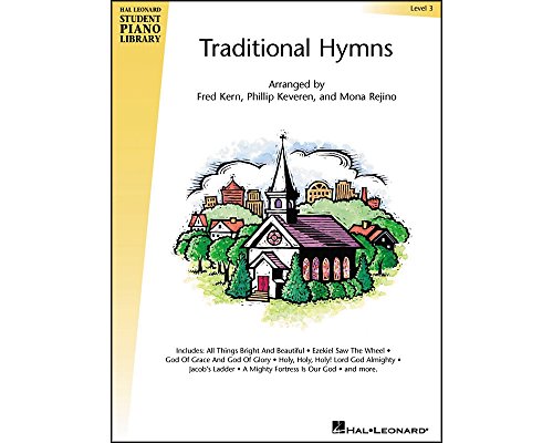 Stock image for TRADITIONAL HYMNS.LEVEL 3.HAL LEONARD STUDENT PIANO LIBRARY BOOK 3 THREE III *********DOES NOT HAVE ANY CD, NOT TAPE.JUST THE BOOK************ for sale by WONDERFUL BOOKS BY MAIL