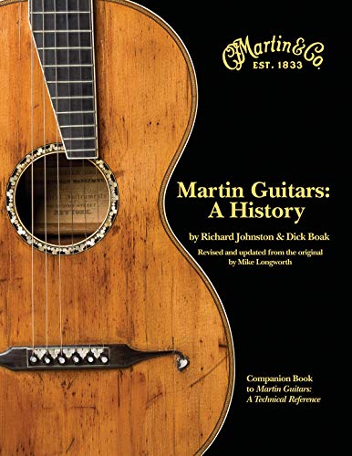 Imagen de archivo de Martin Guitars: A History a la venta por ThriftBooks-Atlanta
