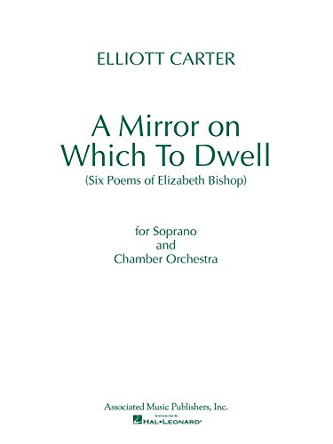 A Mirror on Which to Dwell: Full Score (9780634038105) by [???]