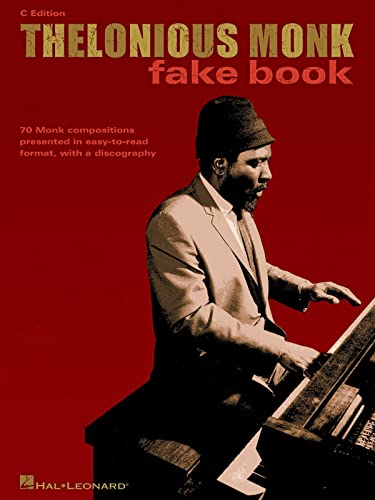 Stock image for Thelonious Monk Fake Book: C Edition (Fake Books) for sale by Smith Family Bookstore Downtown