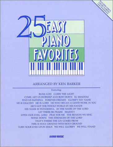 25 Easy Piano Favorites (9780634039560) by Barker, Ken