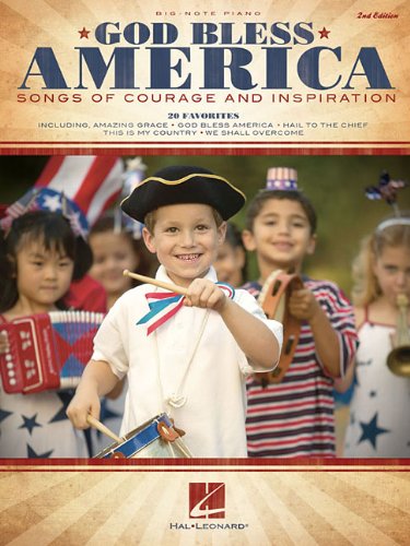 Imagen de archivo de God Bless America: Songs of Courage and Inspiration a la venta por -OnTimeBooks-