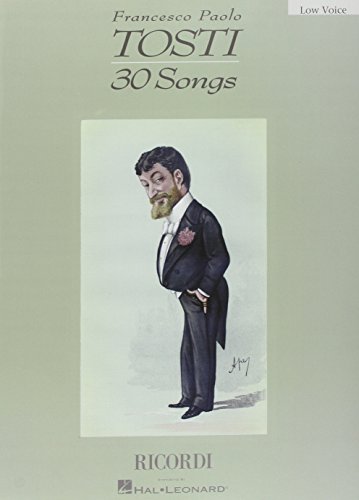 Beispielbild fr Francesco Paolo Tosti - 30 Songs: Low Voice zum Verkauf von Wonder Book