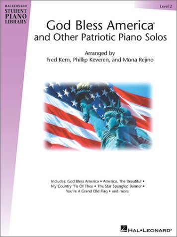 Beispielbild fr God Bless America and Other Patriotic Piano Solos - Level 2: Hal Leonard Student Piano Library National Federation of Music Clubs 2020-2024 Selection (Hal Leonard Student Piano Library (Songbooks)) zum Verkauf von BooksRun
