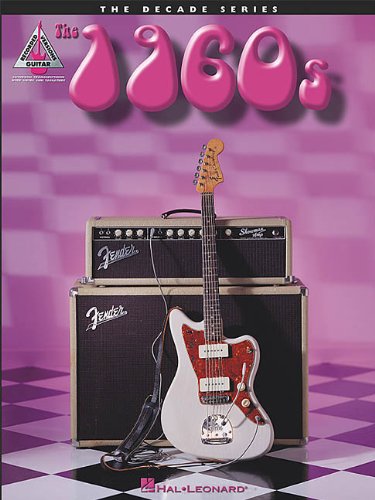 Stock image for The 1960s: The Decade Series for Guitar for sale by Ergodebooks