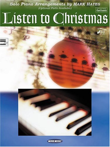 Beispielbild fr Listen to Christmas: Solo Piano Arrangements zum Verkauf von Goodwill Southern California