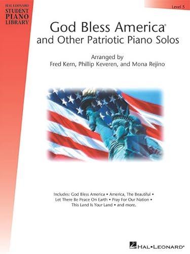 Stock image for God Bless America and Other Patriotic Piano Solos - Level 5: Hal Leonard Student Piano Library National Federation of Music Clubs 2020-2024 Selection for sale by ThriftBooks-Atlanta