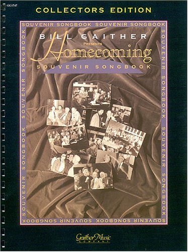 Beispielbild fr The Gaithers - Homecoming Souvenir Songbook, Volume 1 zum Verkauf von Mr. Koreander Bookstore