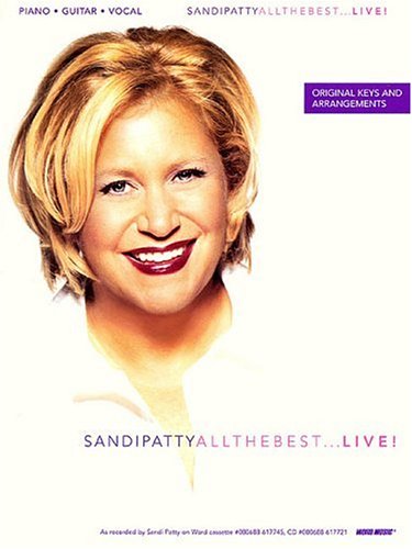 Sandi Patty Live - All the Best ... Live! (9780634043277) by Patty, Sandi