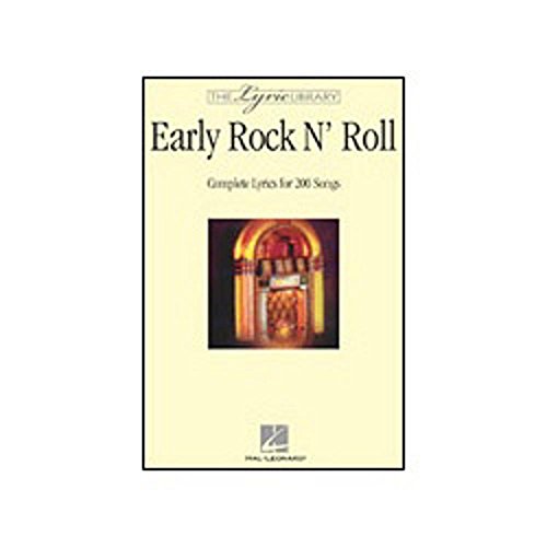 Beispielbild fr The Lyric Library: Early Rock 'N' Roll: Complete Lyrics for 200 Songs zum Verkauf von Wonder Book