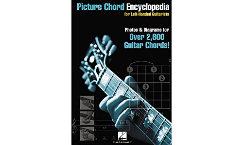 Picture Chord Encyclopedia for Left Handed Guitarists: 6 Inch. X 9 Inch. Edition