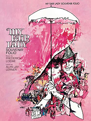 9780634045745: My fair lady piano, voix, guitare: Souvenir Folio