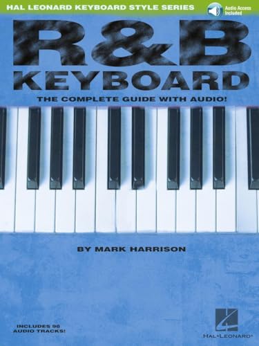 9780634046605: R&B Keyboard - The Complete Guide: The Complete Guide [Lingua inglese]: The Complete Guide With Audio!