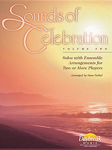 Sounds of Celebration - Volume 2 Solos with Ensemble Arrangements for Two or More Players for Cello Bk/Online Audio (9780634046896) by Jim