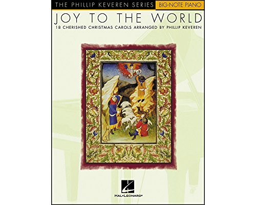 9780634047473: Joy to the World: arr. Phillip Keveren The Phillip Keveren Series Big-Note Piano