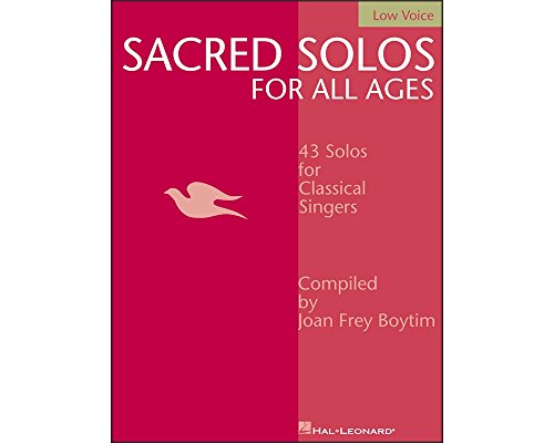 Stock image for Sacred Solos for All Ages - Low Voice: Low Voice Compiled by Joan Frey Boytim for sale by ThriftBooks-Atlanta