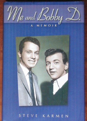 9780634048760: Me and Bobby D.: A Memoir