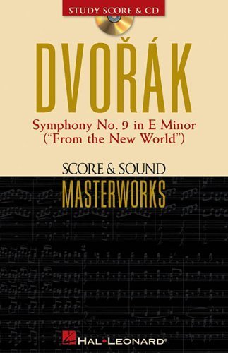 Stock image for Dvorak - Symphony No. 9 in E Minor ("From the New World"): Score & Sound Masterworks for sale by HPB-Emerald