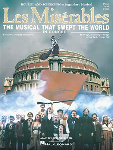 Imagen de archivo de Les Miserables in Concert: the Musical That Swept the World Piano, Vocal and Guitar Chords a la venta por David's Books