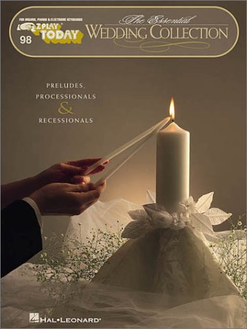 9780634050343: The Essential Wedding Collection: Preludes, Processionals and Recessionals