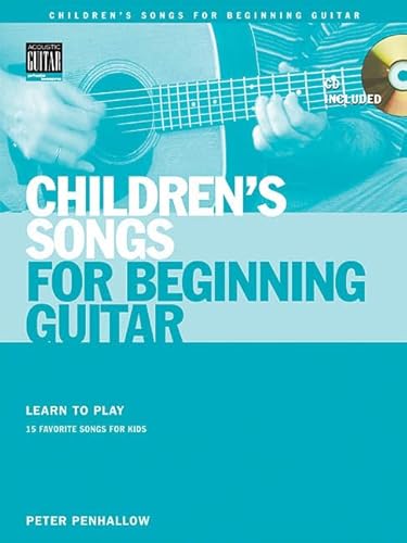 Beispielbild fr Children's Songs for Beginning Guitar : Learn to Play 15 Favorite Songs for Kids zum Verkauf von Better World Books