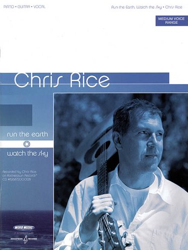 9780634052583: Chris Rice -: Run the Earth ... Watch the Sky