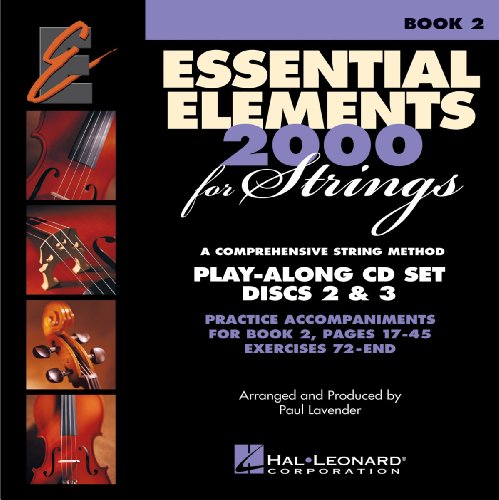 Essential Elements 2000 for Strings (Play-Along CD Set, Book 2) (9780634052712) by Paul Lavender