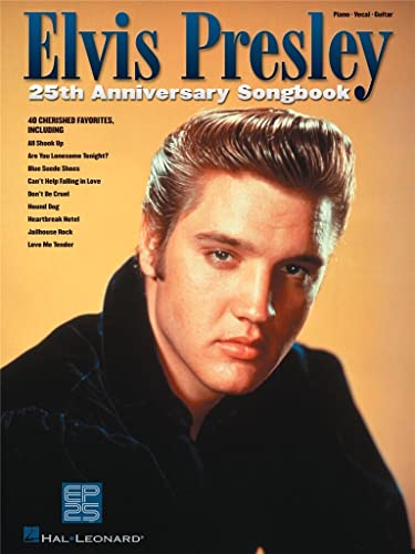 Beispielbild fr Elvis Presley 25th Anniversary Songbook Piano, Vocal and Guitar Chords zum Verkauf von BooksRun