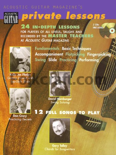 Beispielbild fr Acoustic Guitar Magazine's Private Lessons: 24 In-Depth Lessons, 12 Full Songs to Play Book/2-CD Pack (Guitar Instruction) zum Verkauf von HPB Inc.