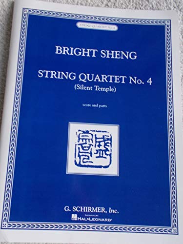 Imagen de archivo de Bright Sheng - String Quartet No. 4: Silent Temple a la venta por Revaluation Books