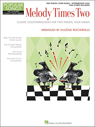 Beispielbild fr Melody Times Two Classic Counter-Melodies for Two Pianos, Four Hands zum Verkauf von Better World Books