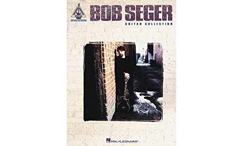 Bob Seger Guitar Collection (Guitar Recorded Versions)