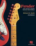 9780634058752: Fender: The Sound Heard 'Round the World