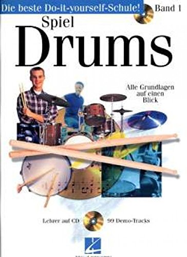 Stock image for Spiel Drums 1. Mit CD: Alle Grundlagen auf einen Blick for sale by medimops