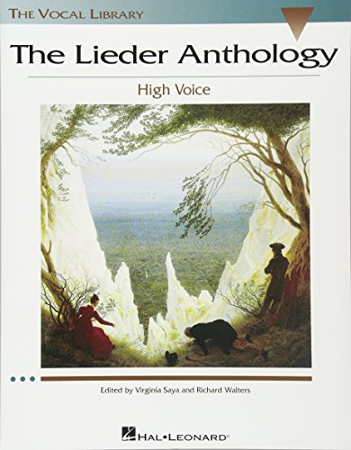 The Lieder Anthology High Voce Ed. V Saya and R. Walters, The Vocal Library (9780634060076) by [???]