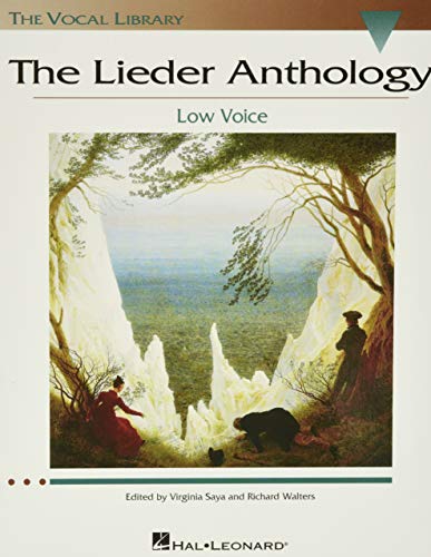 The Lieder Anthology: The Vocal Library Low Voice (9780634060304) by [???]