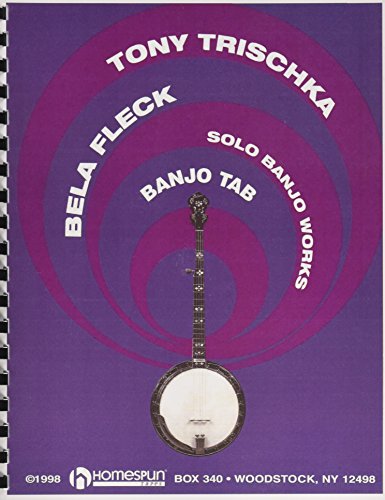 Solo Banjo Works (9780634061189) by Fleck, Bela; Trischka, Tony