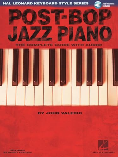 Stock image for Post-Bop Jazz Piano - The Complete Guide with Audio! Book/Online Audio (Hal Leonard Keyboard Style) for sale by SecondSale