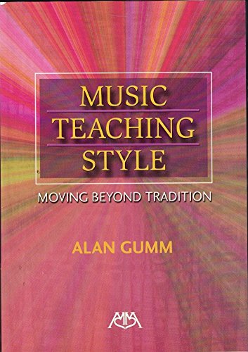 Stock image for Music Teaching Style: Moving Beyond Tradition for sale by HPB-Ruby