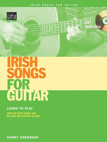 Beispielbild fr Irish Songs for Guitar: Learn to Play Popular Irish Songs and Ballads on Acoustic Guitar zum Verkauf von HPB Inc.