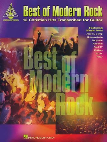 Imagen de archivo de Best of Modern Rock: 12 Christian Hits Transcribed for Guitar a la venta por HPB Inc.