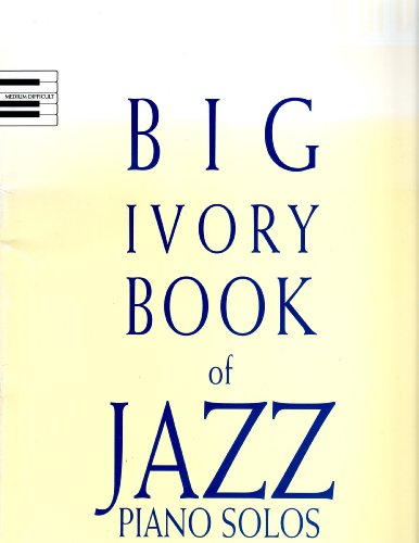 Imagen de archivo de Big Ivory Book of Jazz Piano Solos a la venta por HPB-Movies