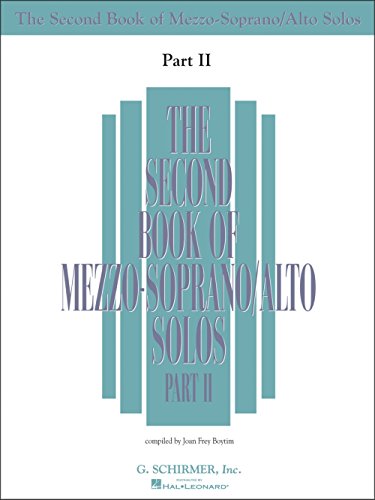 Stock image for The Second Book of Mezzo-Soprano Solos Part II: Book Only for sale by HPB-Ruby