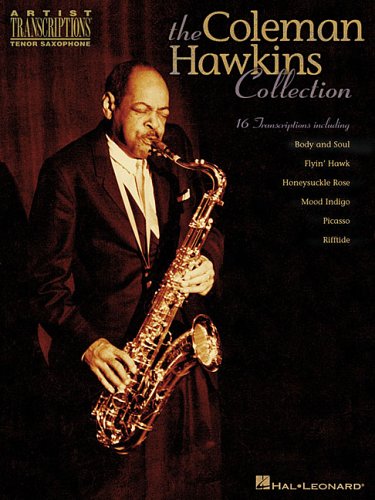 9780634065736: The Coleman Hawkins Collection: Artist Transcriptions - Tenor Sax