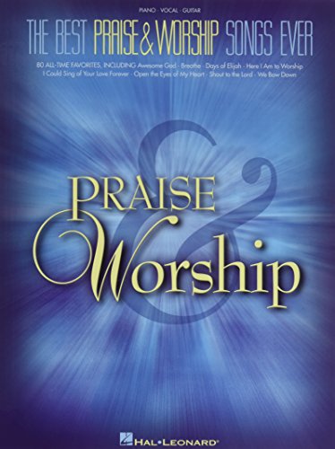 Stock image for The Best Praise & Worship Songs Ever: Piano, Vocal, Guitar for sale by St Vincent de Paul of Lane County